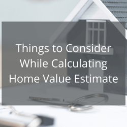 Calculating-Home-Value-Estimate