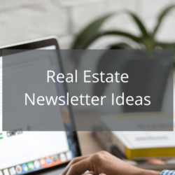 Real-Estate-Newsletter-Ideas