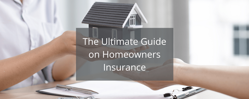 Ultimate-Guide-on-Homeowners-Insurance