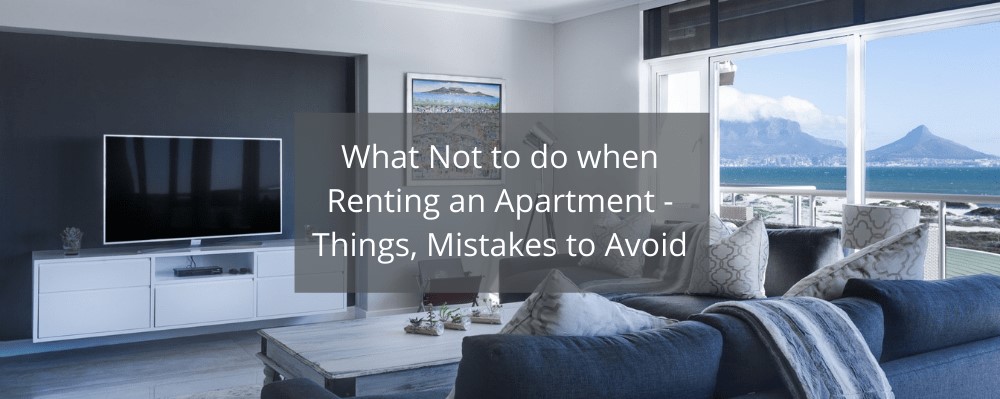 What-Not-to-do-when-Renting-an-Apartment