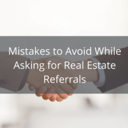 Mistakes-to-Avoid-While-Asking-for-Real-Estate-Referrals